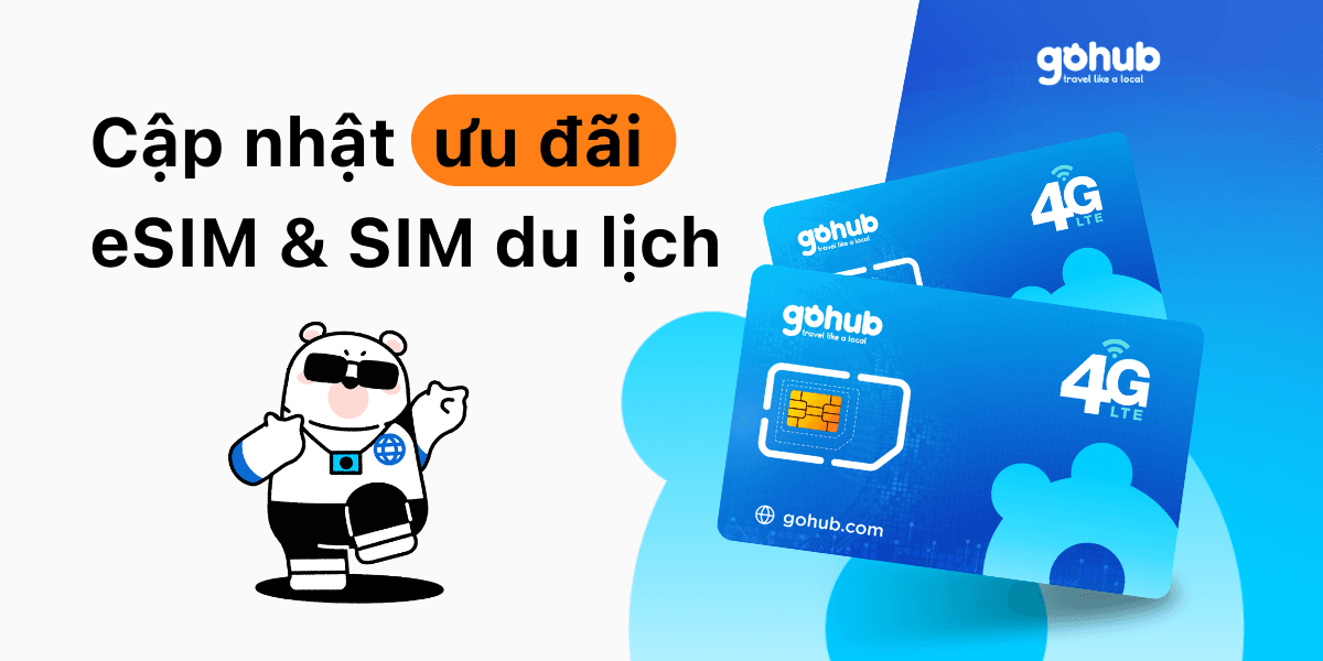 Cập nhật ưu đãi mua eSIM & SIM du lịch Tháng 04.2026
